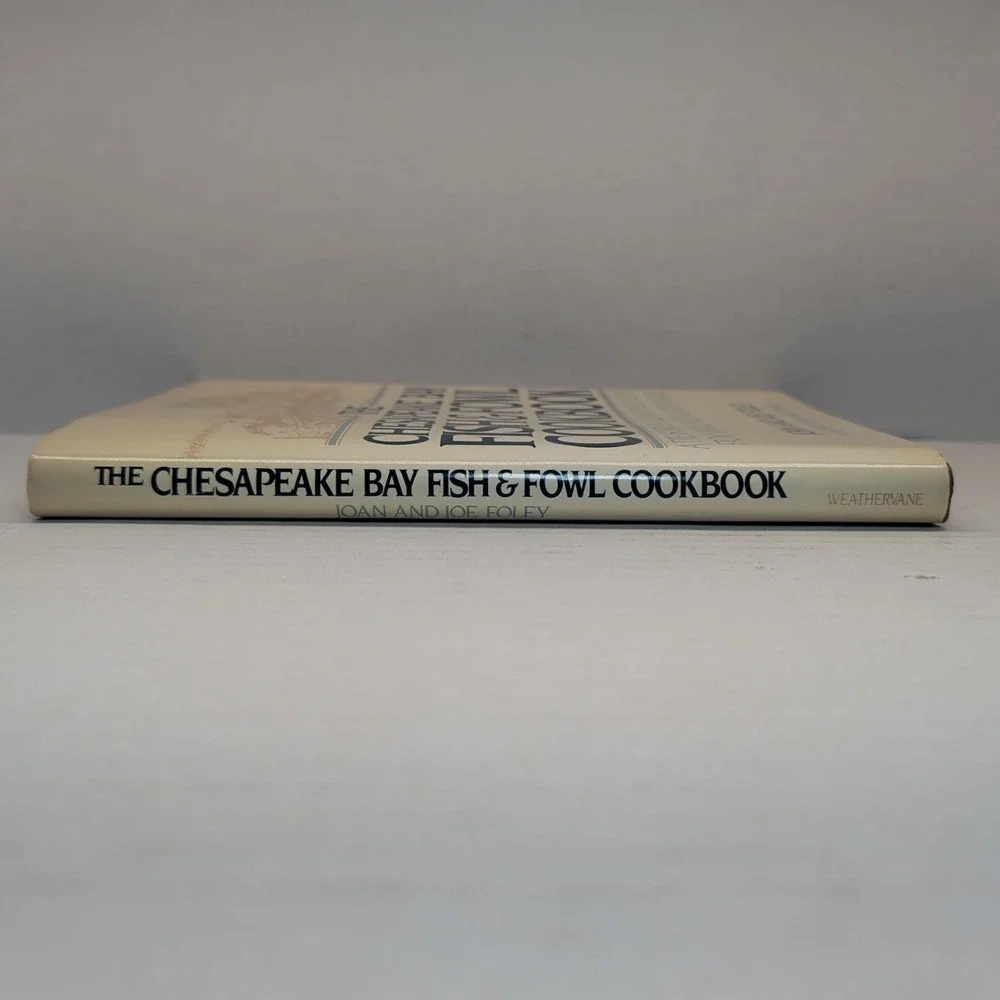 Chesapeake Bay Fish and Fowl Cookbook Maryland Eastern Shore Joan & Joe Foley